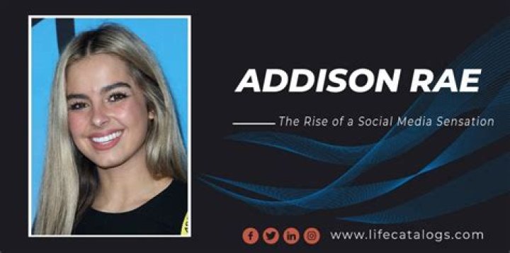 Addison Rae: The Rise of a Social Media Sensation