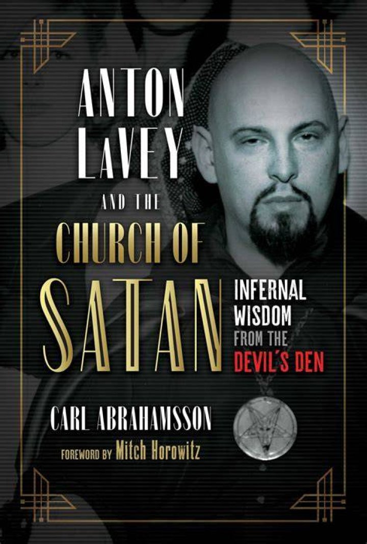 Anton LaVey and the Church of Satan: A Comprehensive Exploration