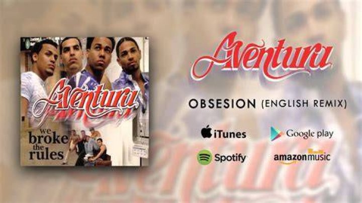 Aventura Obsession Lyrics English: Understanding the Heartfelt Meaning Behind the Song