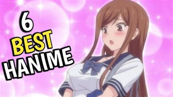 Best Hanime: The Ultimate Guide to Streaming Adult Animation