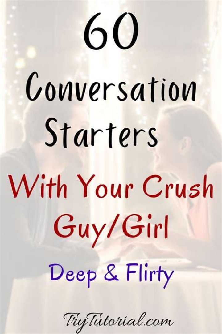 Convo Starters with Your Crush: The Ultimate Guide to Making Connections