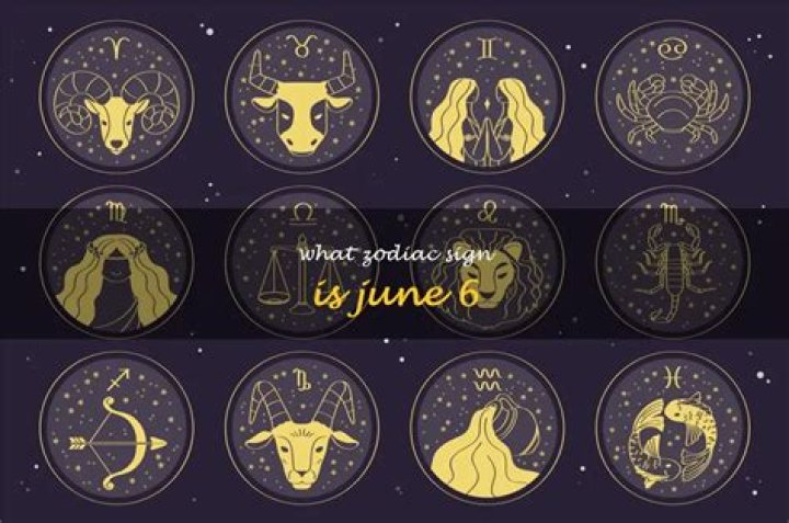 Discover Your June 6 Zodiac Sign: Uncover Your Astrological Profile