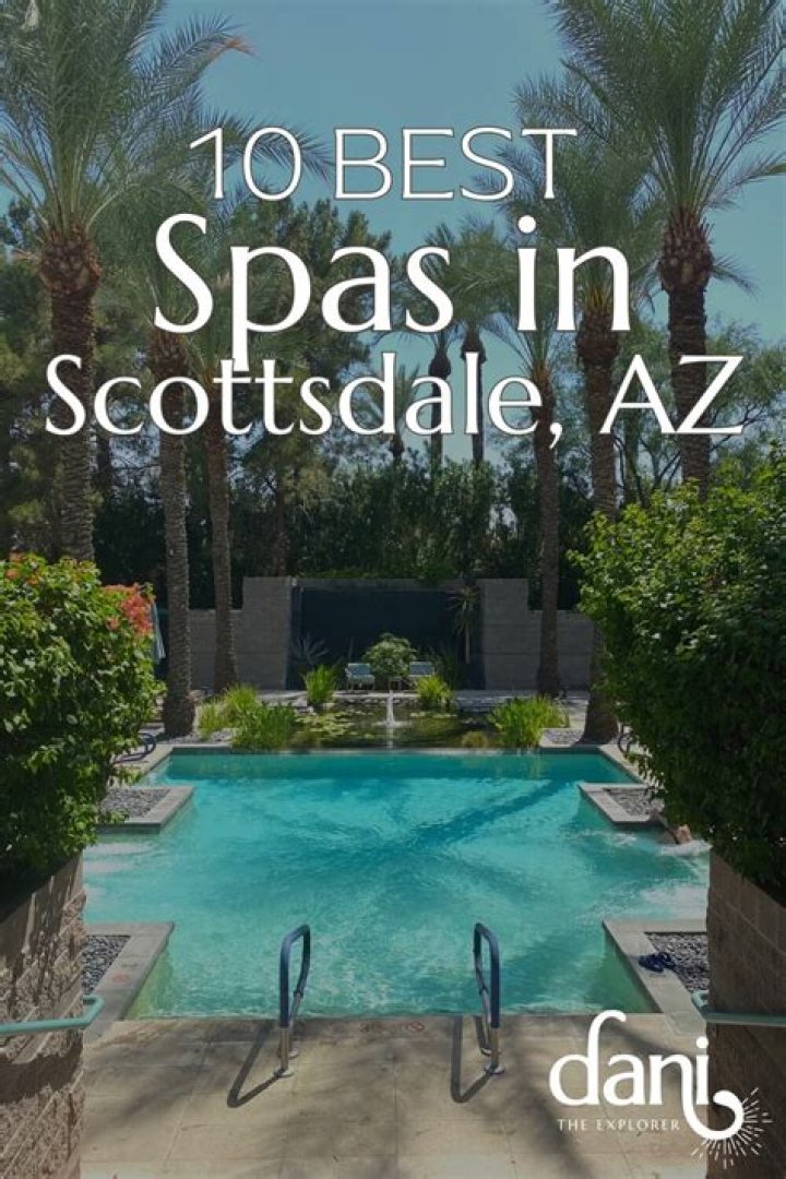 Discovering the Best Spas in Scottsdale: A Relaxation Oasis