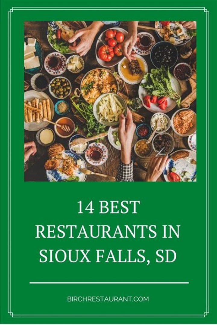 Discovering the Culinary Treasures of Restaurants in Sioux Falls, SD