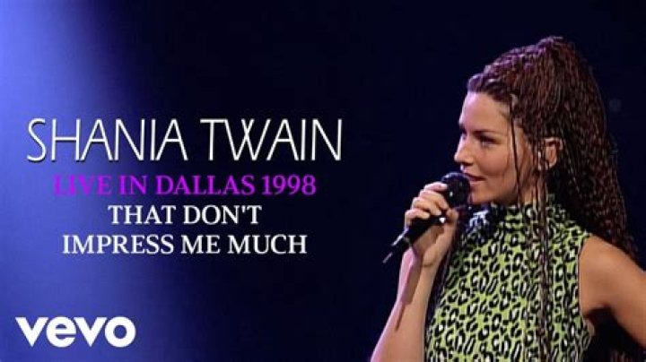 Don't Impress Me Much: The Iconic Hit by Shania Twain