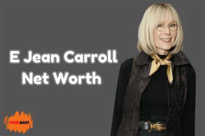 E. Jean Carroll Net Worth: A Deep Dive into Her Wealth and Influence