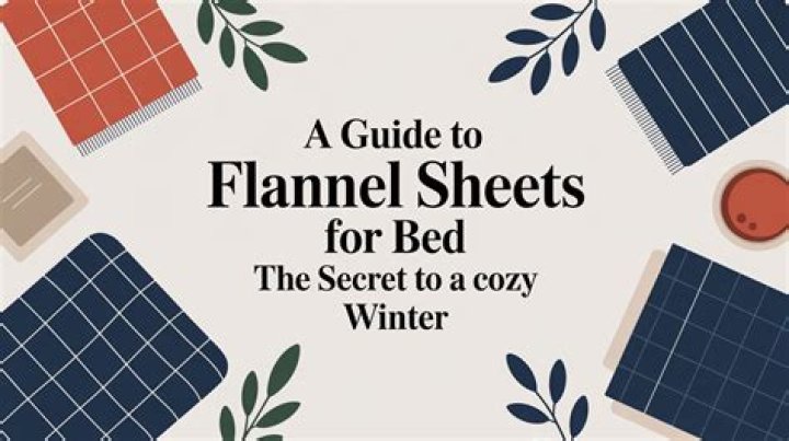 Embrace Comfort: The Ultimate Guide to Flannel Sheets