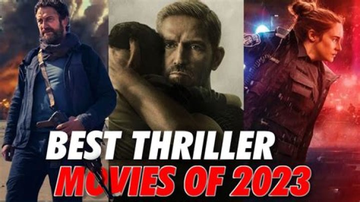 Exciting New Thriller Movies to Watch in 2023