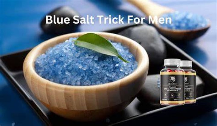 Exploring the Benefits of Blue Salt for Erection: A Natural Approach to Men's Health
