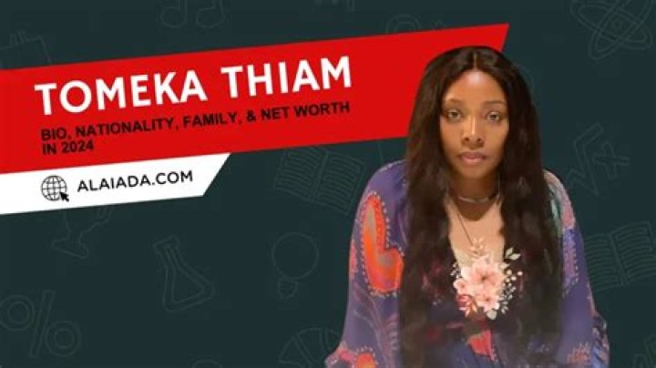 Exploring the Life and Career of Tomeka Thiam: A Rising Star