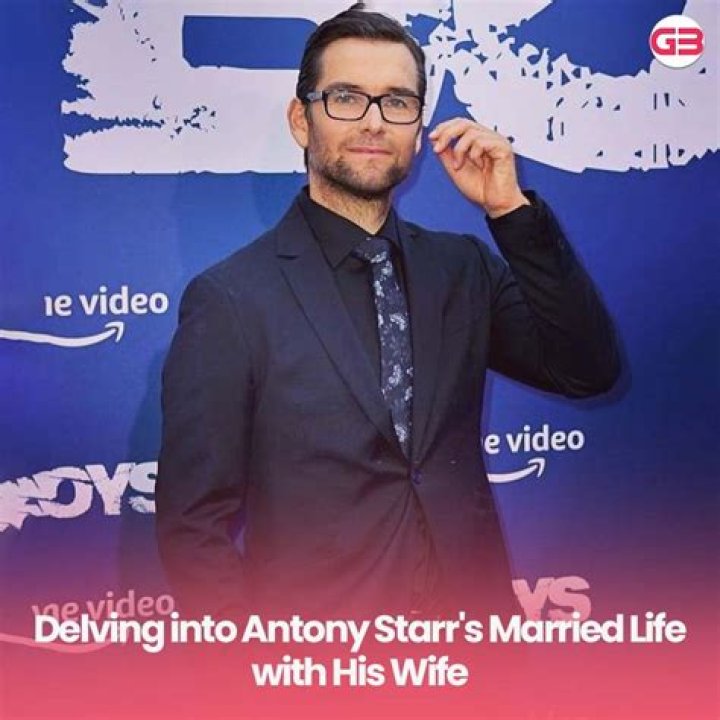Exploring the Life and Relationships of Antony Starr and His Mysterious Girlfriend