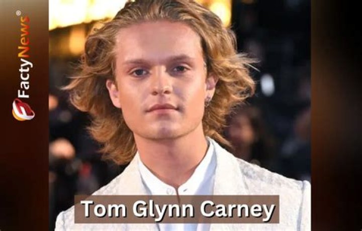Exploring Tom Glynn-Carney's Relationships: A Comprehensive Insight