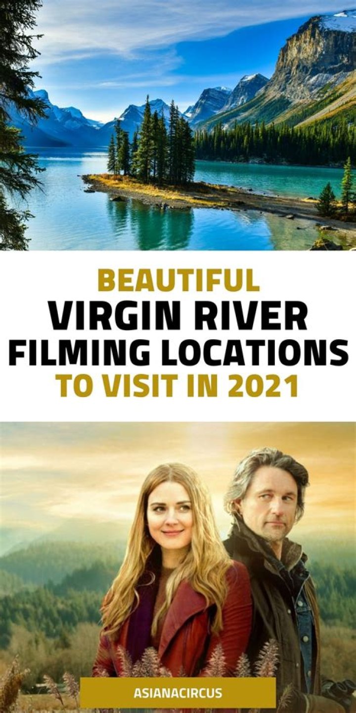 Filming Destinations of Virgin River: A Scenic Overview