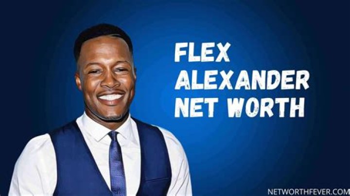 Flex Alexander Net Worth: An Insightful Look into His Financial Success