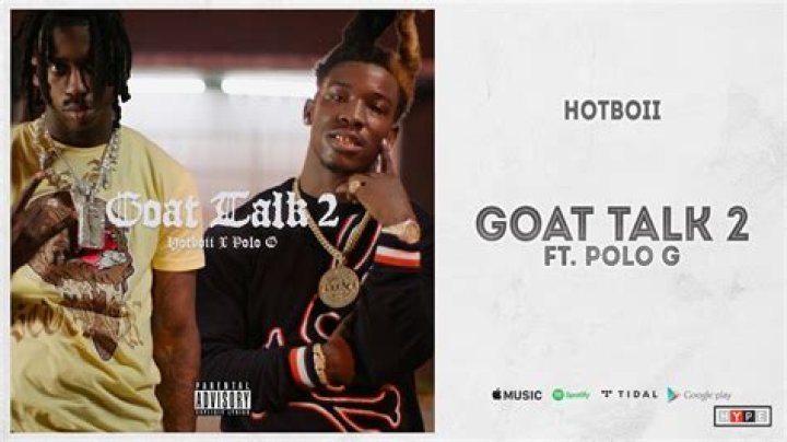 Hotboii Goat Talk 2 Lyrics: A Deep Dive into the Anthem