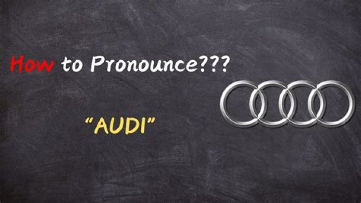 How to Pronounce Audi: A Comprehensive Guide