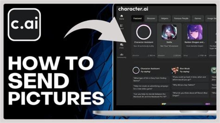 How to Send Pictures to Character AI: A Comprehensive Guide