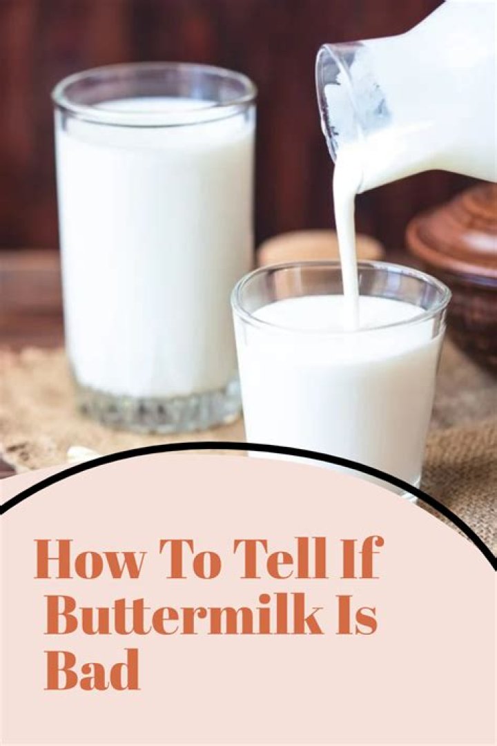 How to Tell If Buttermilk Is Bad: A Comprehensive Guide