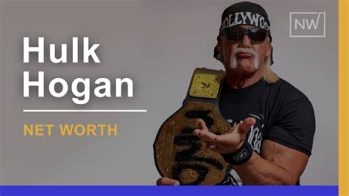 Hulk Hogan Net Worth: Financial Success and Legacy