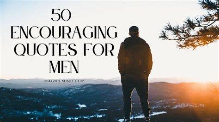 Inspirational Quotes for Men: Empowering Words to Ignite Your Potential