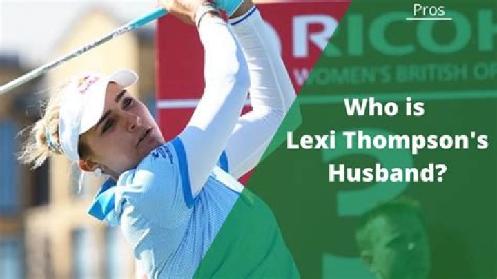 Is Lexi Thompson in a Relationship? Exploring the Personal Life of the Golf Star