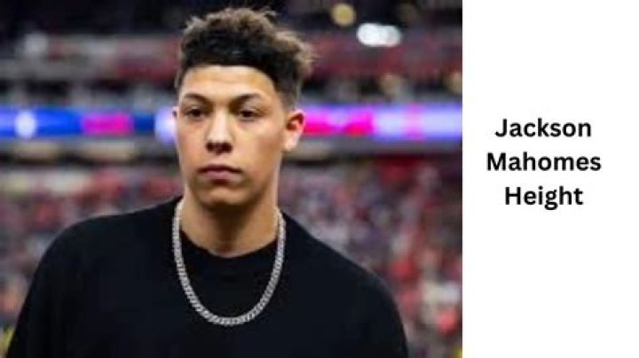 Jackson Mahomes Height: The Rising Star in the Spotlight