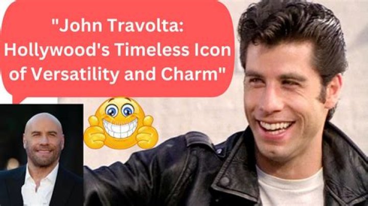 John Travolta: A Timeless Icon in Hollywood