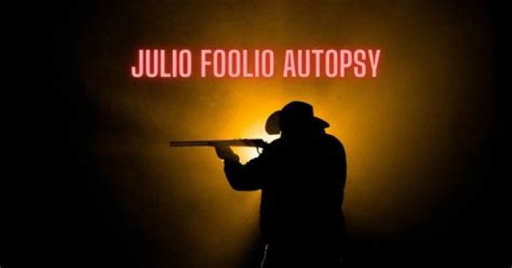Julio Foolio Autopsy: Unraveling the Mystery Behind His Life and Legacy
