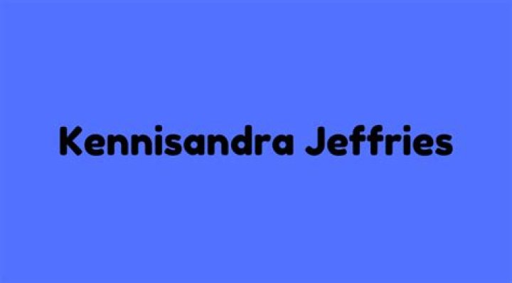 Kennisandra Jeffries Ethnicity: Exploring Her Roots and Cultural Background