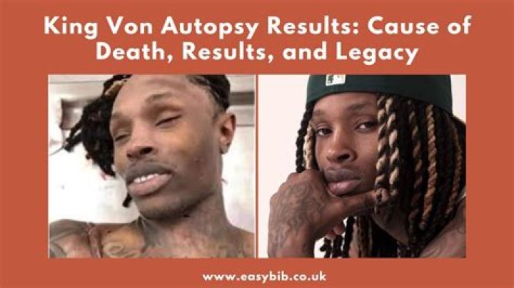 King Von Autopsy Released: Unveiling the Truth Behind His Tragic Death