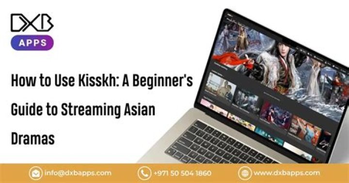 KissAsianTV: Your Ultimate Guide to Streaming Asian Dramas and Movies