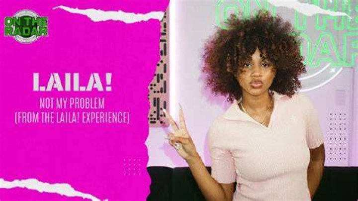 Laila Not My Problem: Understanding the Cultural Impact and Social Commentary