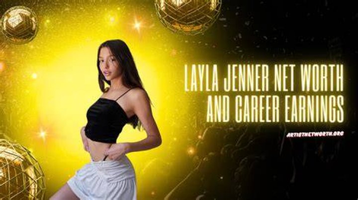 Layla Jenner Net Worth: A Comprehensive Overview