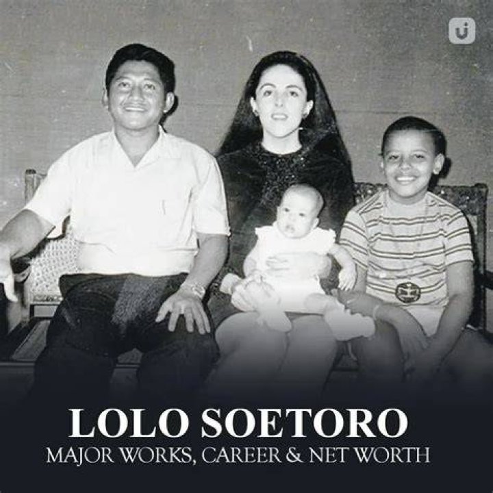 Lolo Soetoro: A Comprehensive Biography and Legacy