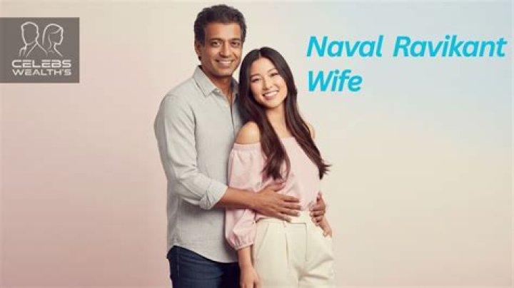 Meet Naval Ravikant's Wife: The Woman Behind the Entrepreneur