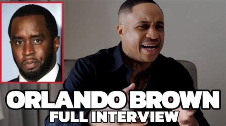 Orlando Brown and Diddy: Unraveling the Connection Between Two Controversial Figures