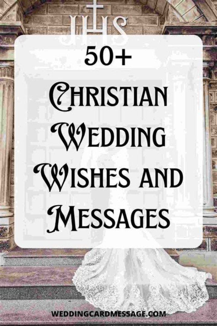 Religious Wedding Wishes: Heartfelt Messages for the Blessed Union