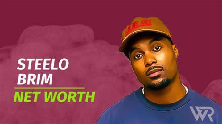 Steelo Brim's Net Worth: A Look at His Career and Achievements