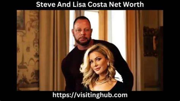 Steve and Lisa Costa Age: A Comprehensive Look into Their Lives
