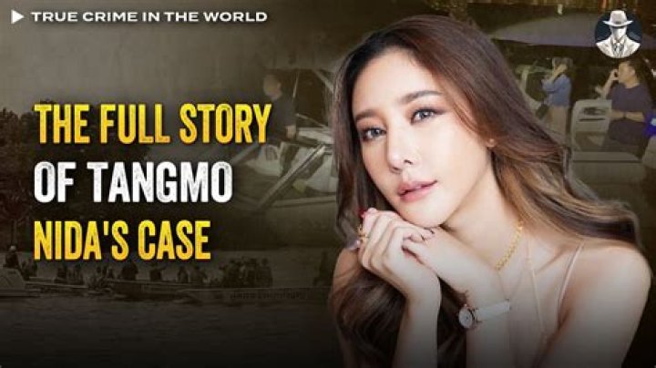 Tangmo Nida's Cause of Death: Unravelling the Mystery
