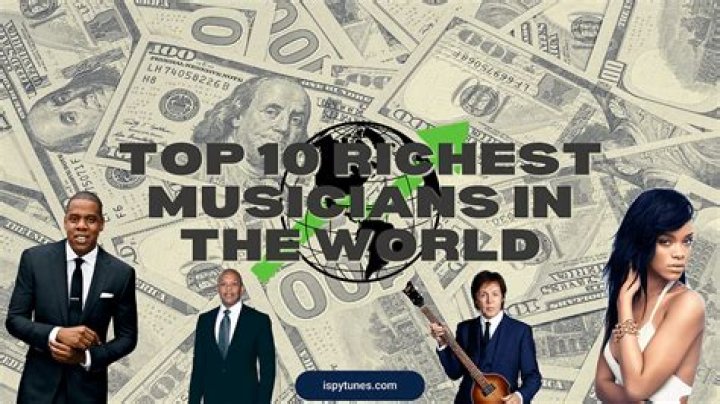 The Ultimate Guide to the Top 10 Richest Music Artists of All Time