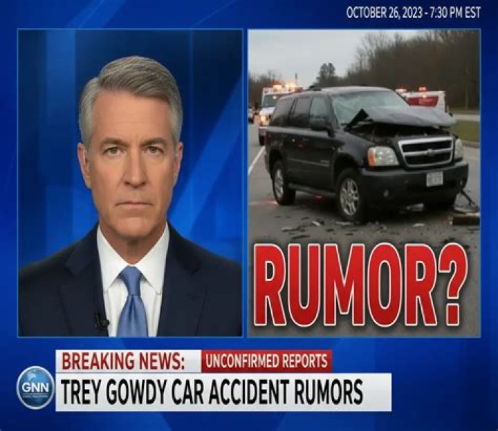 Trey Gowdy Car Accident: What You Need to Know