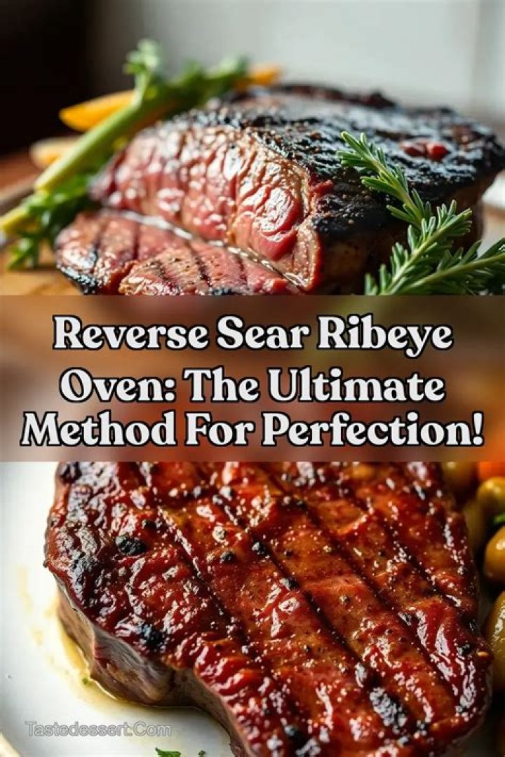 Ultimate Guide to Reverse Sear Ribeye: The Perfect Steak Method