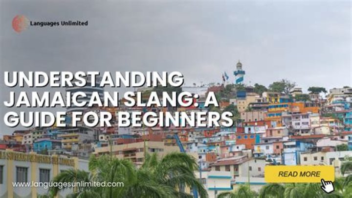 Understanding Jamaican Slang for Men: A Comprehensive Guide