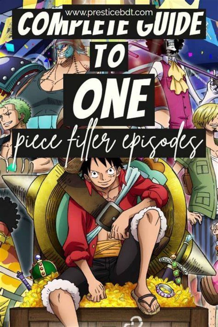 Understanding One Piece Filler: A Comprehensive Guide