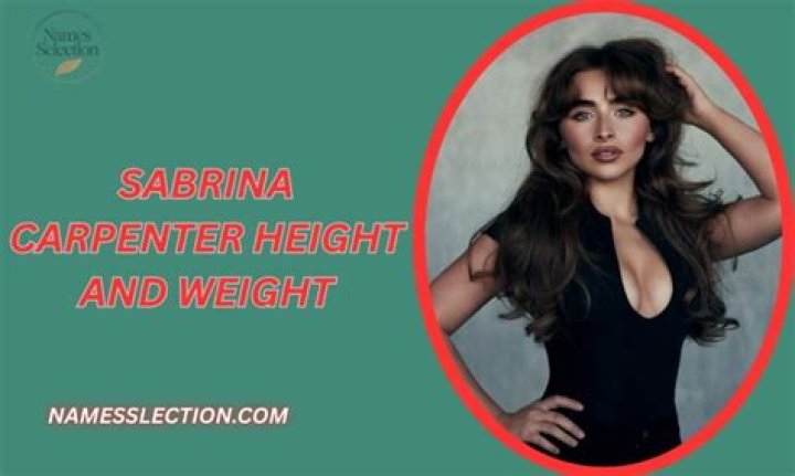 Understanding Sabrina Carpenter's Weight: Health and Fitness Journey