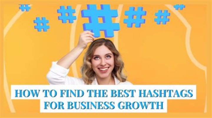 Unlocking Success: The Best Hashtags for Every Occasion