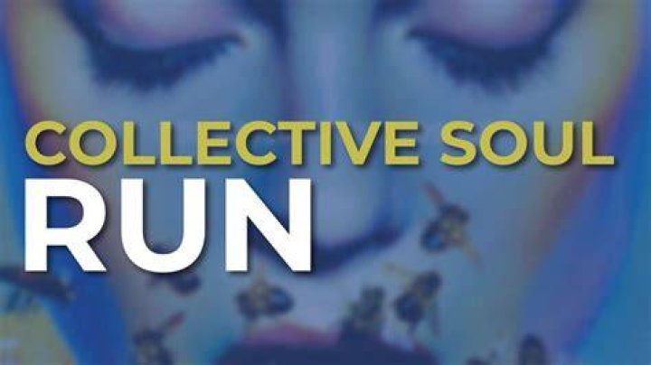 Unveiling the Essence of "Run" by Collective Soul: A Comprehensive Exploration