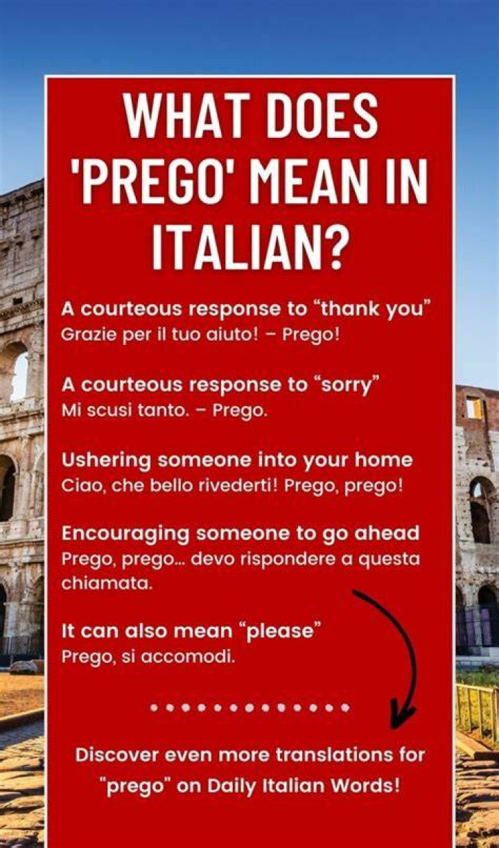 What Does Prego Mean in Italian? Understanding the Nuances of This Common Phrase