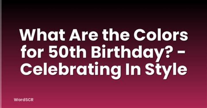 What For My Birthday: Celebrating in Style and Meaning